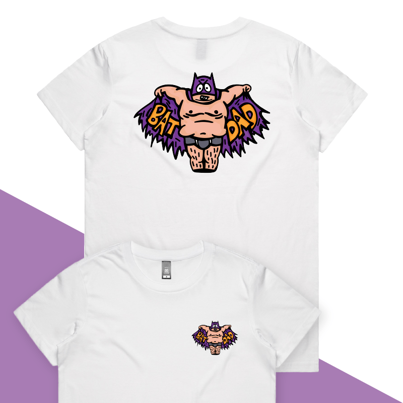 XS / White / Small Front & Large Back Design Bat Dad 🦹🏻♂️⚾️ - Women's T Shirt