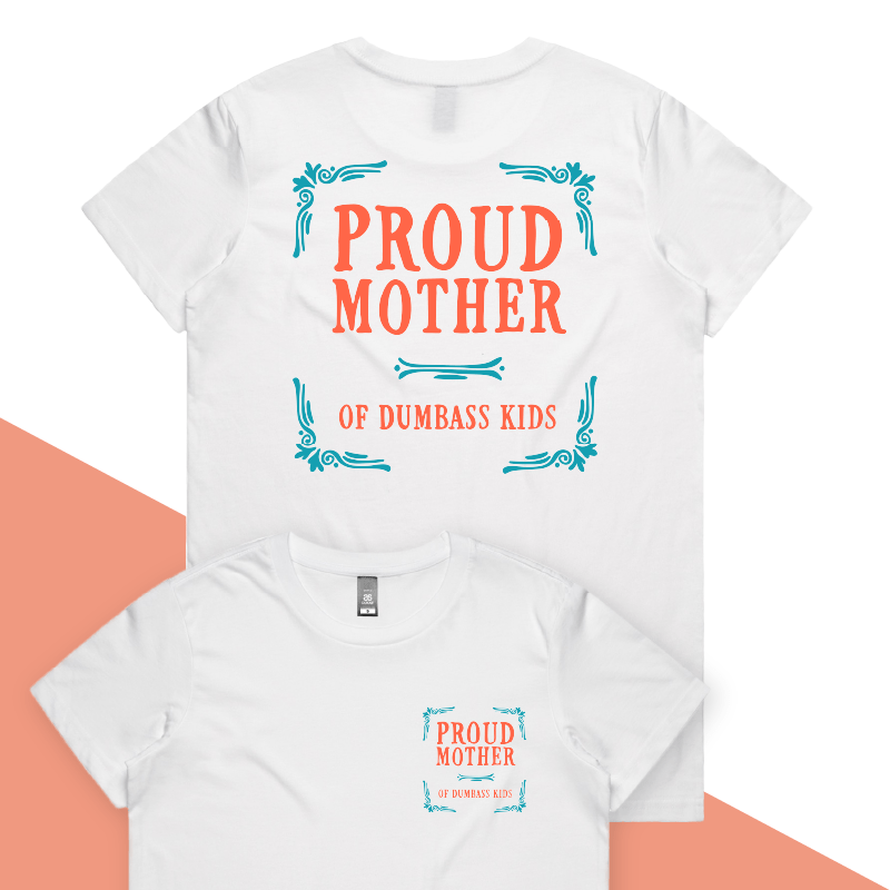 XS / White / Small Front & Large Back Design Proud Mother 🥴💩 – Women's T Shirt
