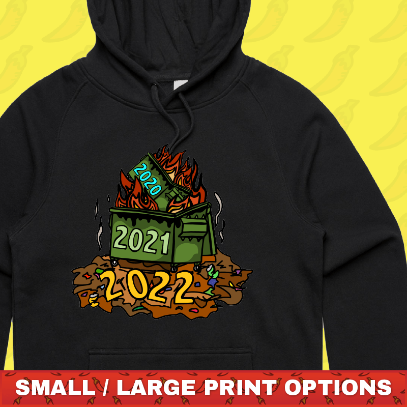 2022 Dumpster Fire 🔥 🗑️ – Unisex Hoodie