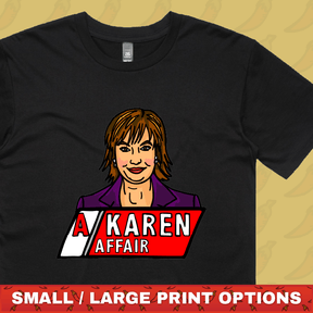 A Karen Affair 📺 – Men's T Shirt