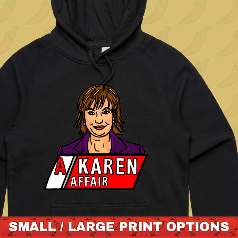 A Karen Affair ๐บ โ Unisex Hoodie