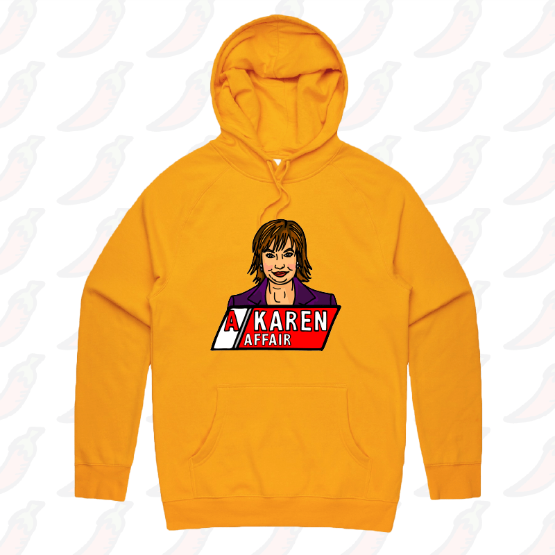 A Karen Affair ๐บ โ Unisex Hoodie
