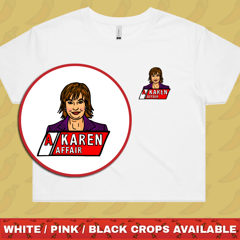 A Karen Affair 📺 – Women's Crop Top