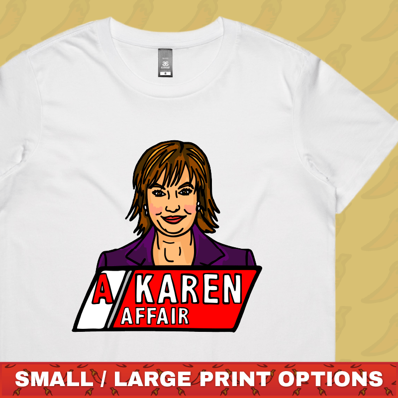A Karen Affair 📺 – Women's T Shirt