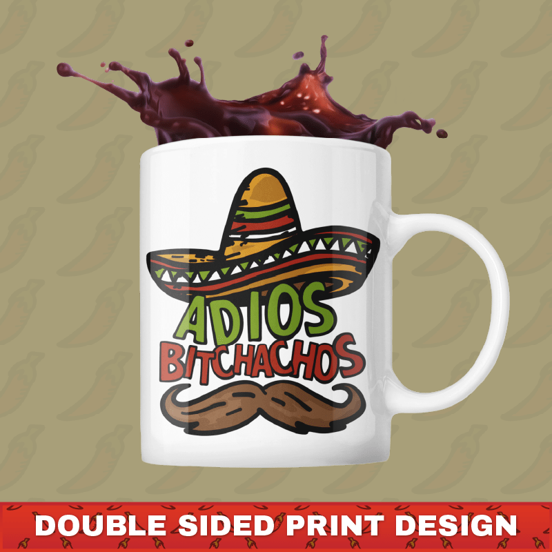 Adios Bitchachos 🌮 - Coffee Mug