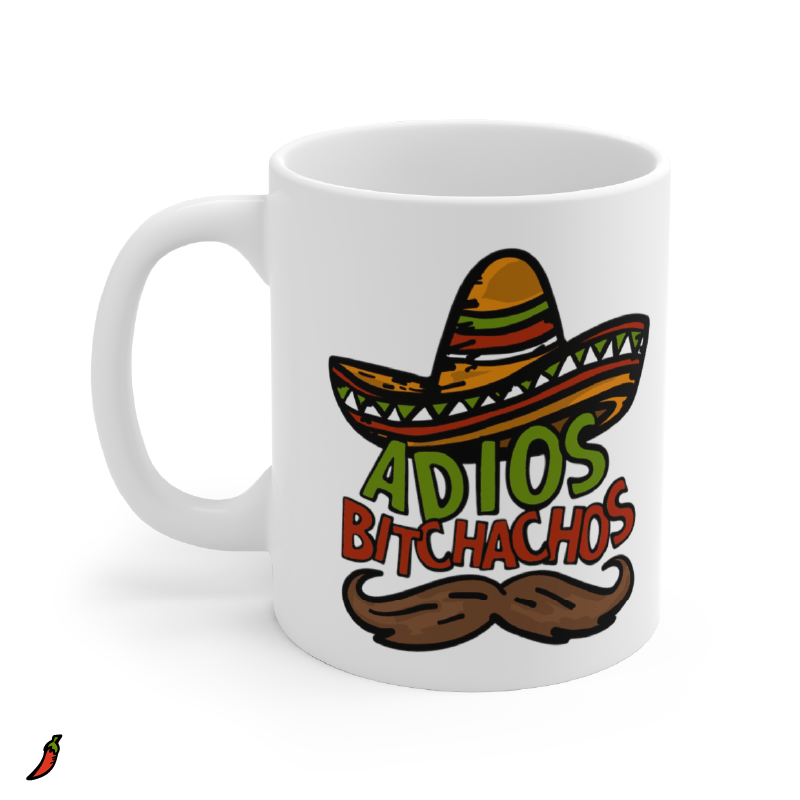 Adios Bitchachos 🌮 - Coffee Mug