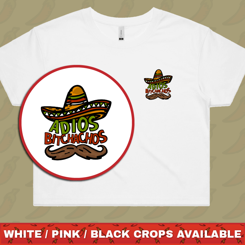 Adios Bitchachos 🌮 - Women's Crop Top