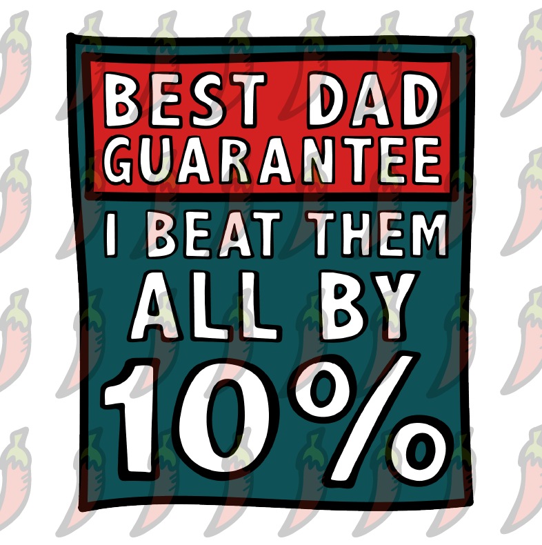 Best Dad Guarantee ๐จ - Men's T Shirt