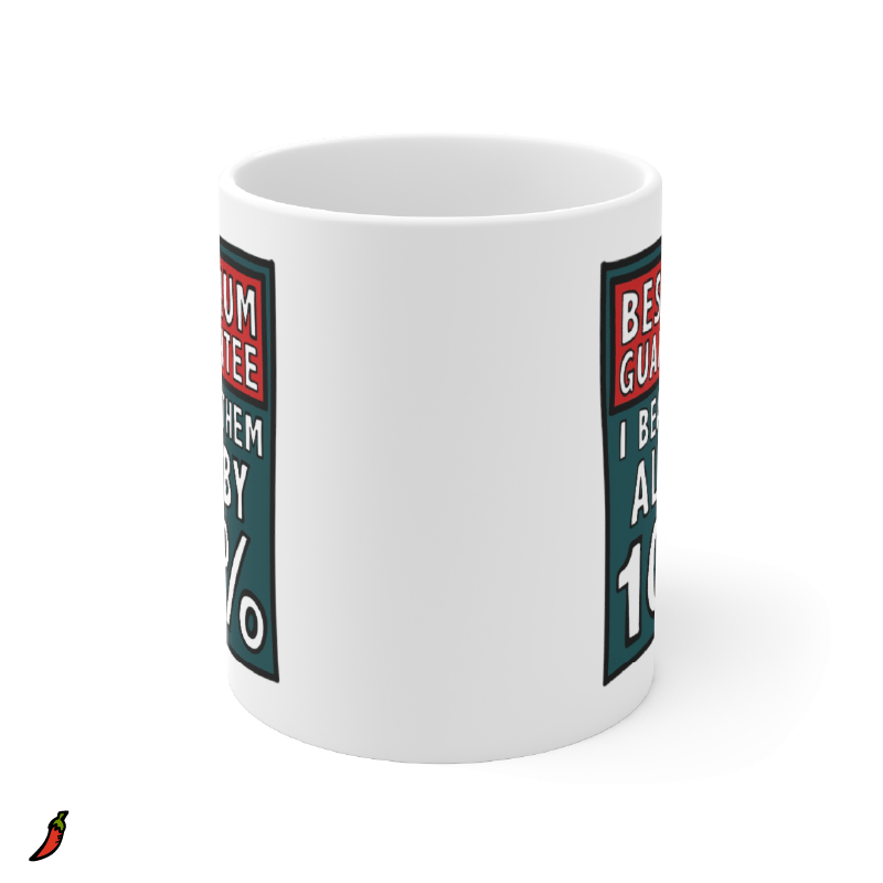 Best Mum Guarantee 🔨 - Coffee Mug