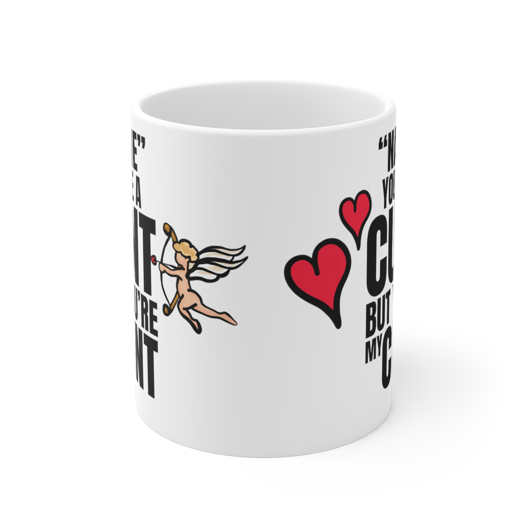 But you're mine 🥰 - Personalised Coffee Mug