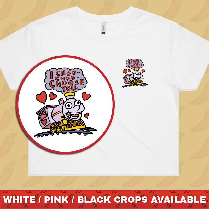 Choo Choo Choose You 🚂- Women's Crop Top