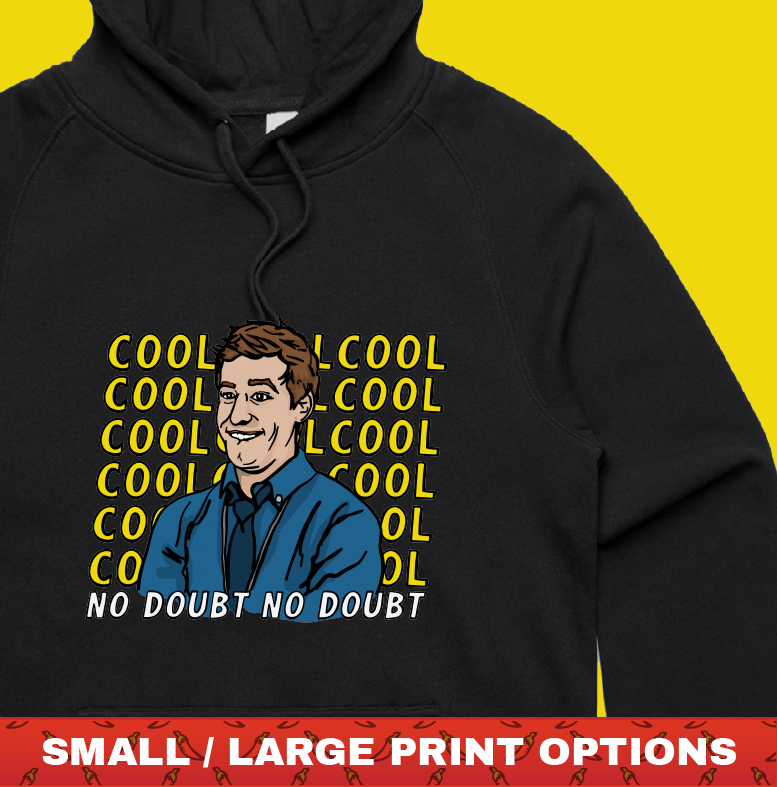 Cool Cool Cool 👮♂️ - Unisex Hoodie
