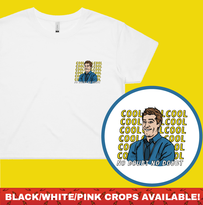 Cool Cool Cool 👮♂️ - Women's Crop Top