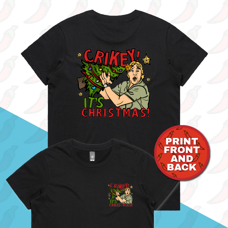 Crikey Itโs Christmas ๐๐- Women's T Shirt