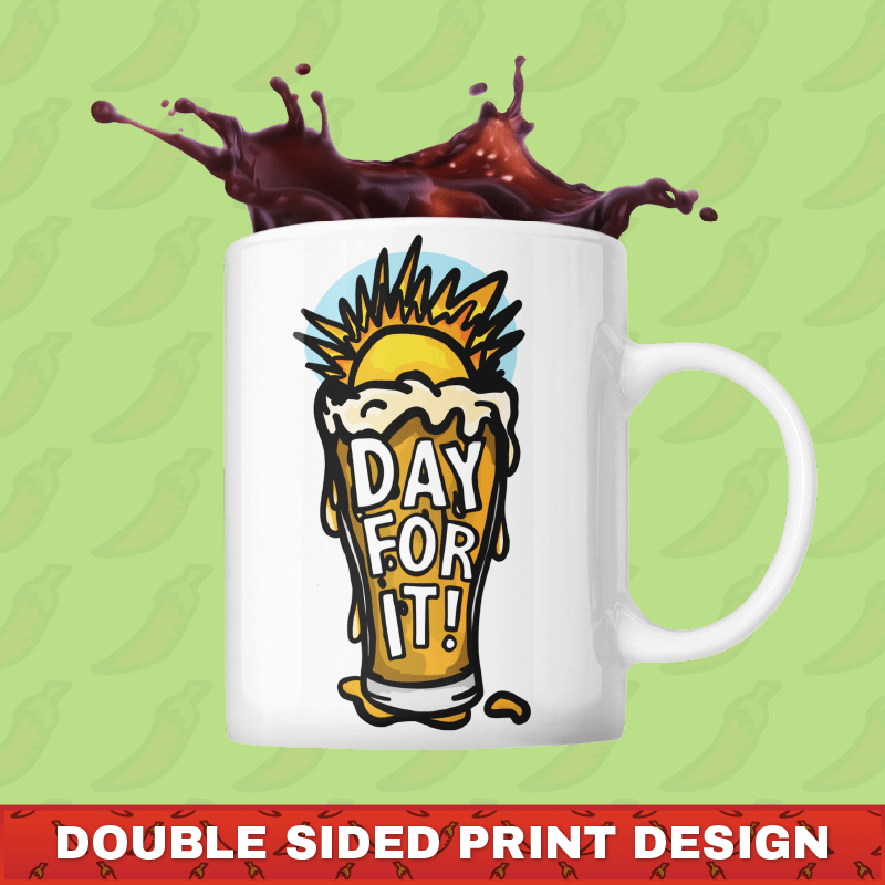 Day For It โ๏ธ - Coffee Mug