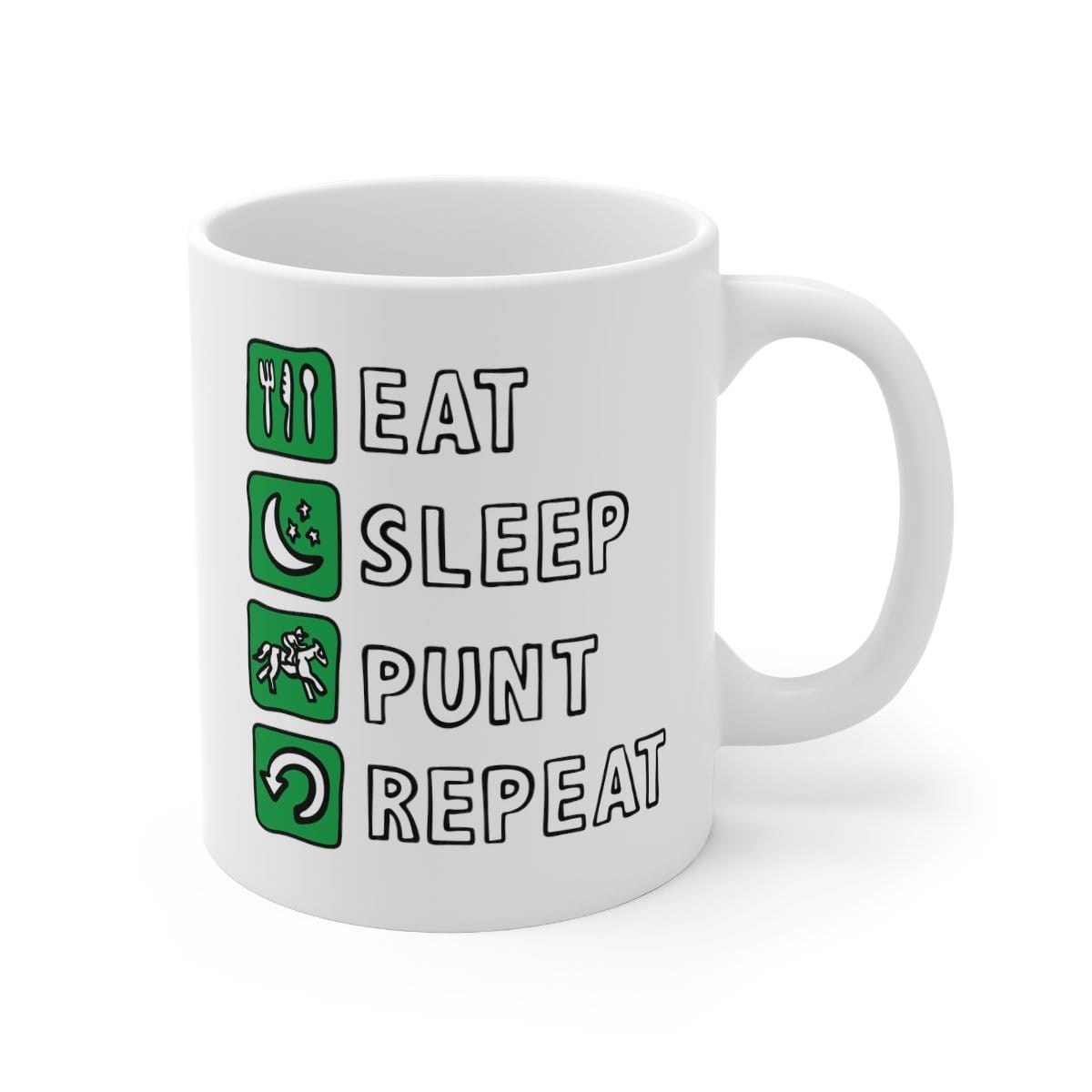 Eat Sleep Punt Repeat 🏇 - Coffee Mug