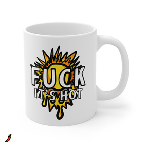 F It’s Hot ☀🤬 - Coffee Mug