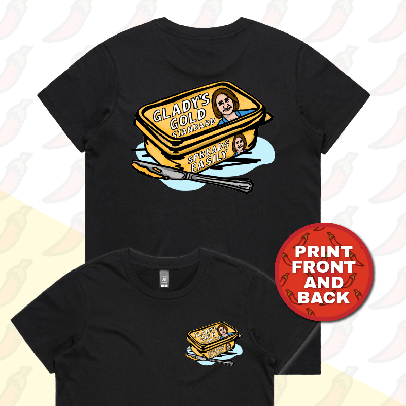 Glady's Gold Standard 🧈 - Women's T Shirt