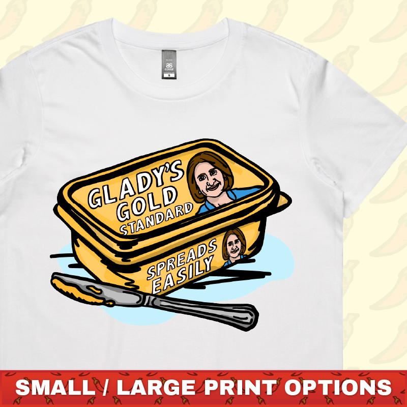 Glady's Gold Standard 🧈 - Women's T Shirt