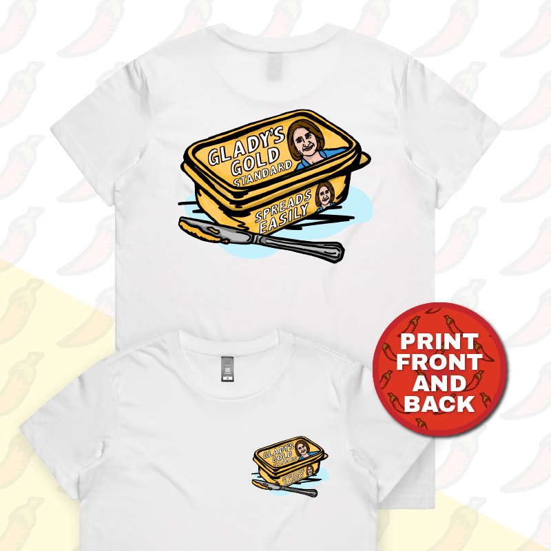 Glady's Gold Standard 🧈 - Women's T Shirt