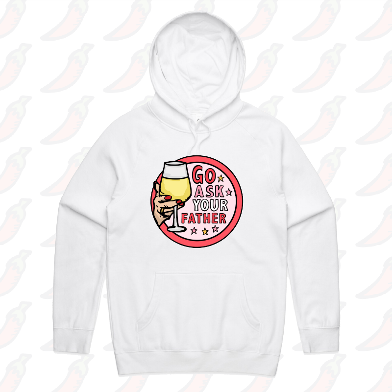 Go Ask Your Father ๐ท โ Unisex Hoodie