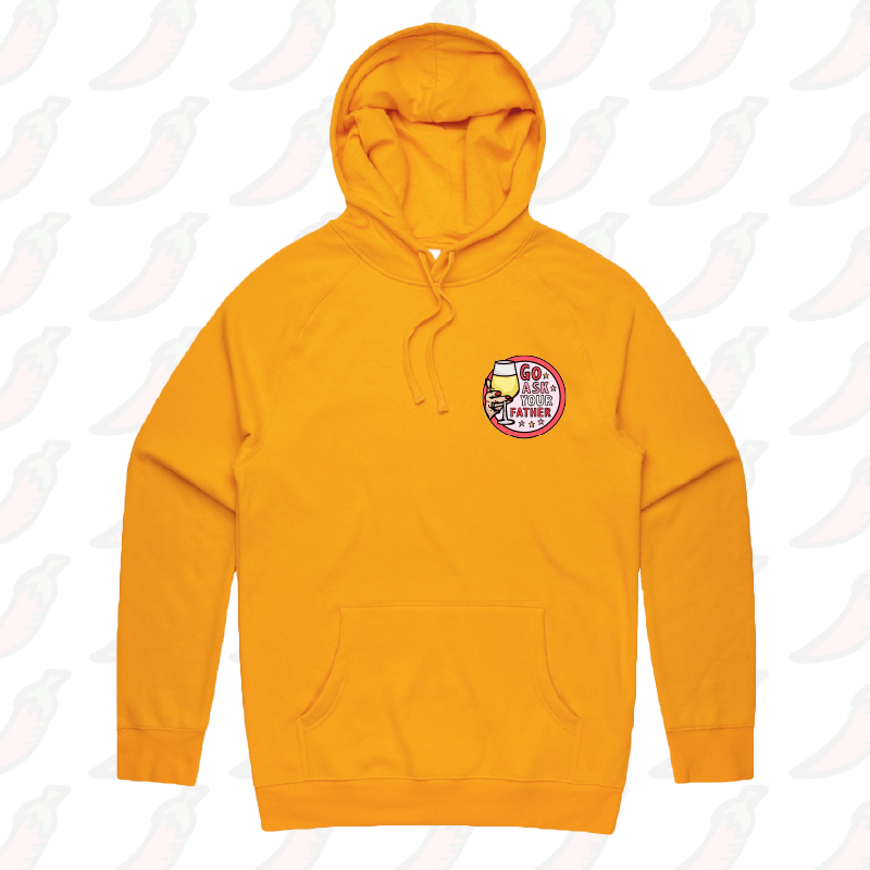 Go Ask Your Father ๐ท โ Unisex Hoodie