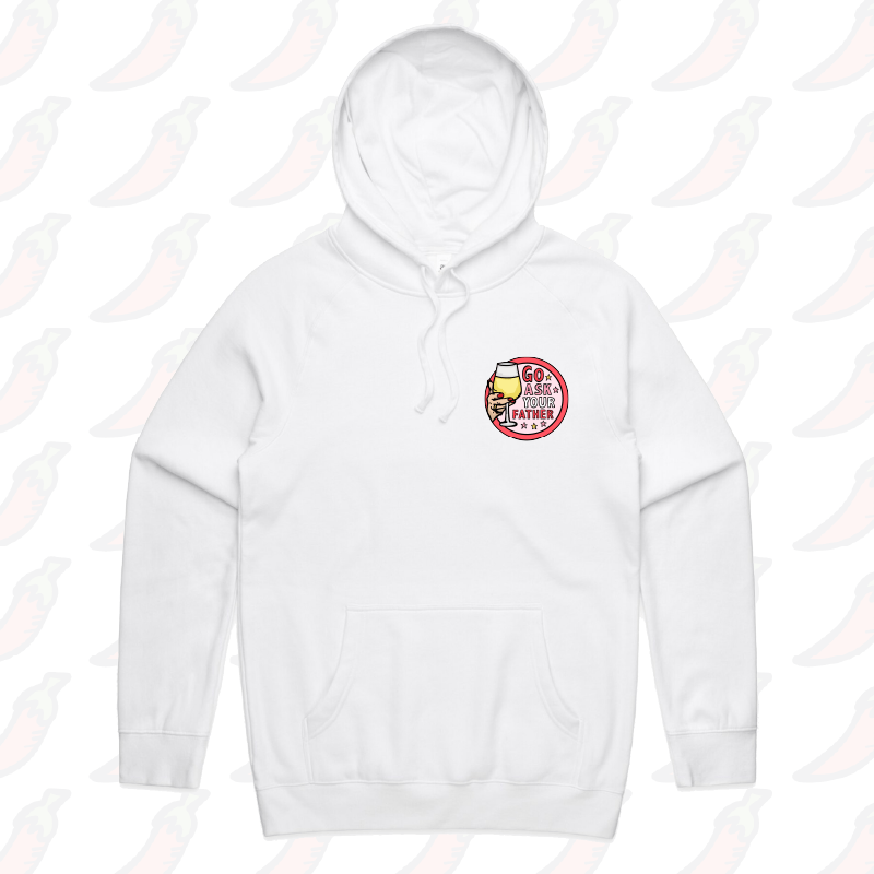 Go Ask Your Father ๐ท โ Unisex Hoodie