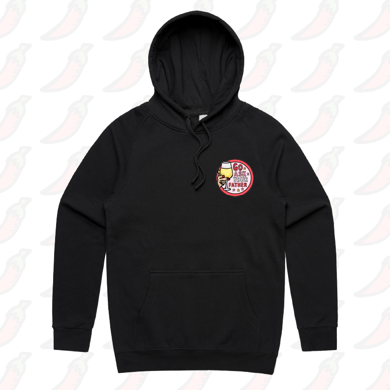 Go Ask Your Father ๐ท โ Unisex Hoodie