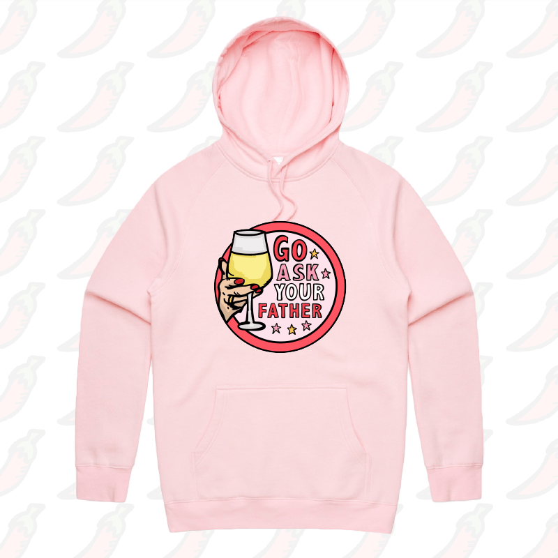 Go Ask Your Father ๐ท โ Unisex Hoodie