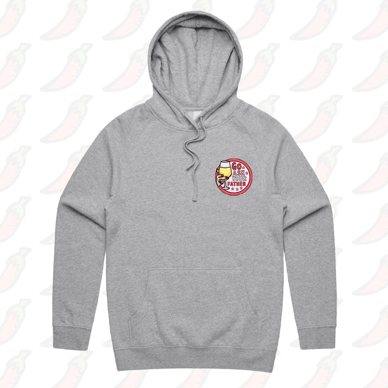 Go Ask Your Father ๐ท โ Unisex Hoodie