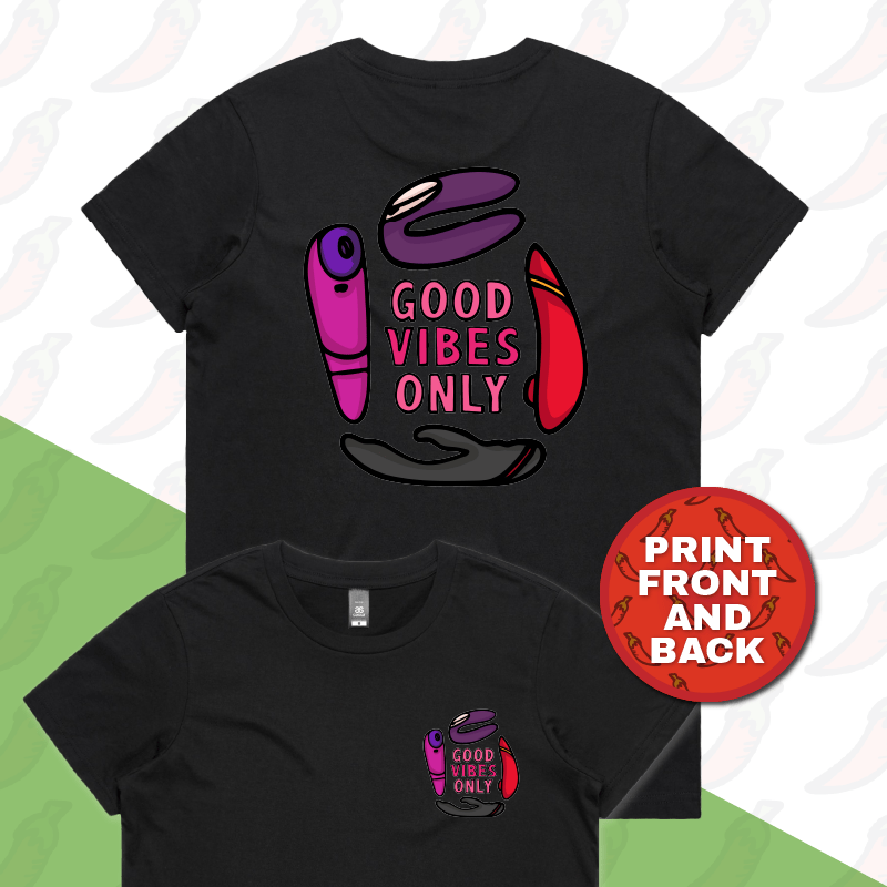 Good Vibes Only ๐ก โ Women's T Shirt