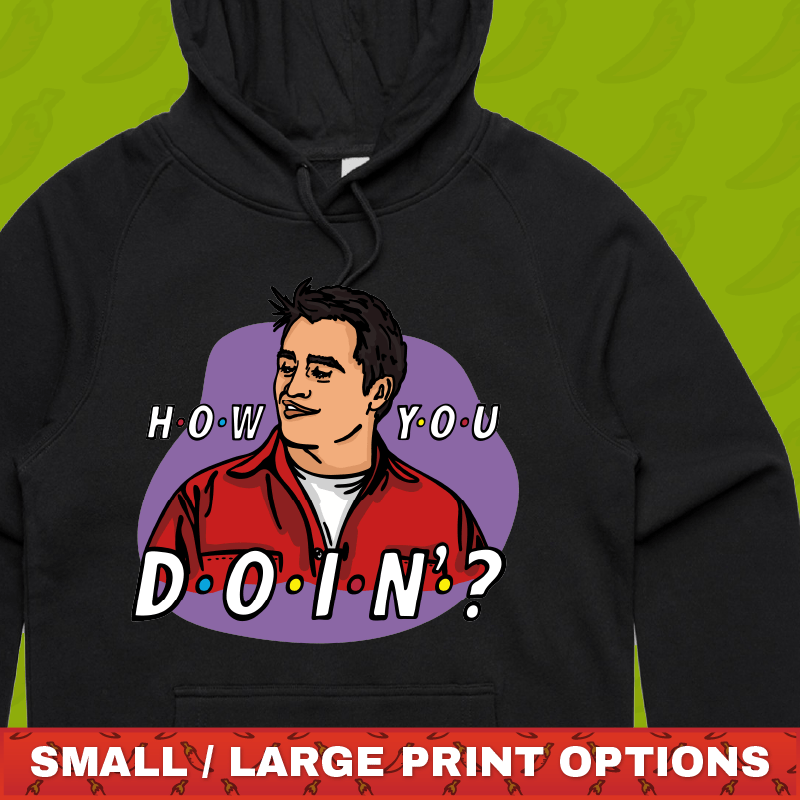 HOW YOU DOIN? ๐- Unisex Hoodie
