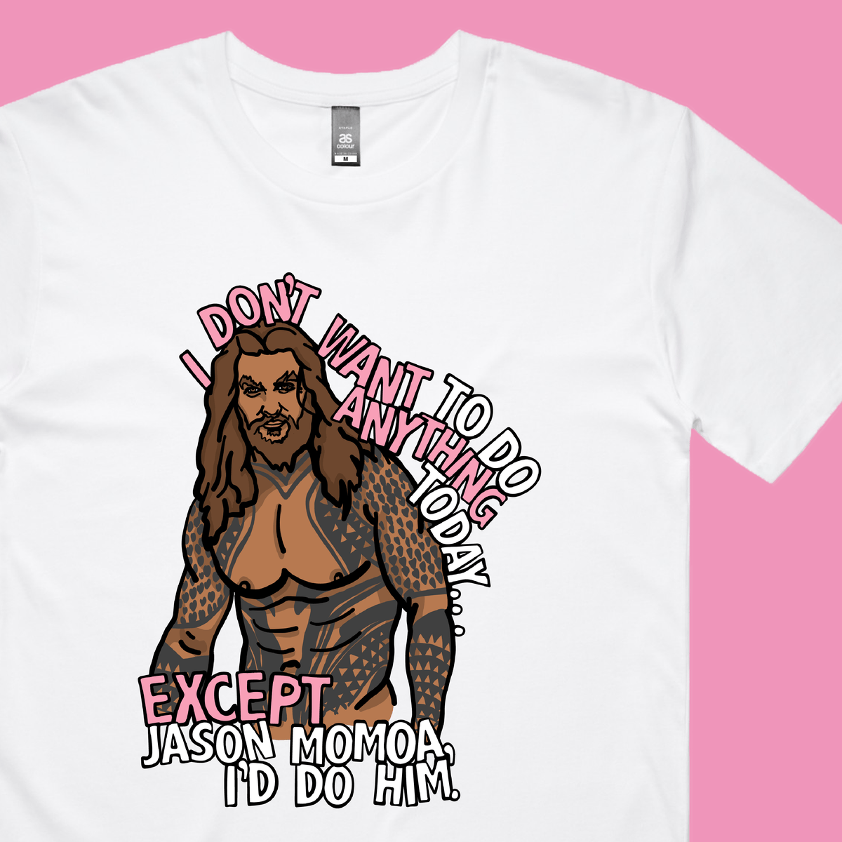 I'd Do Jason Momoa 🐟 - Men's T Shirt
