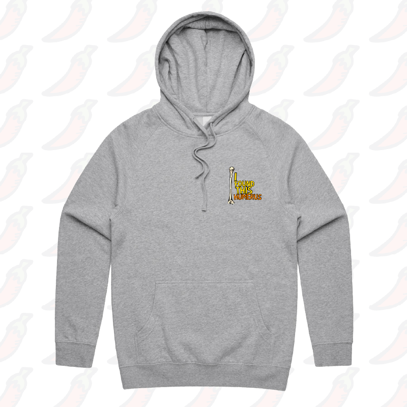 I Found This Humerus 🦴 – Unisex Hoodie