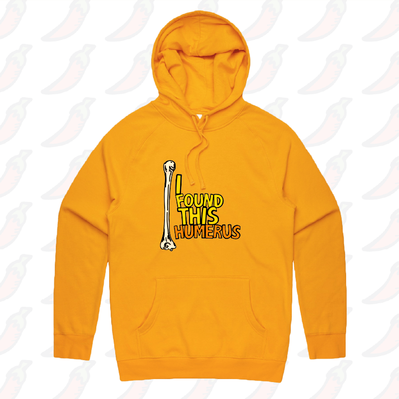 I Found This Humerus 🦴 – Unisex Hoodie