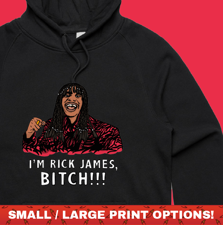 I'm Rick James โ๐พ - Unisex Hoodie