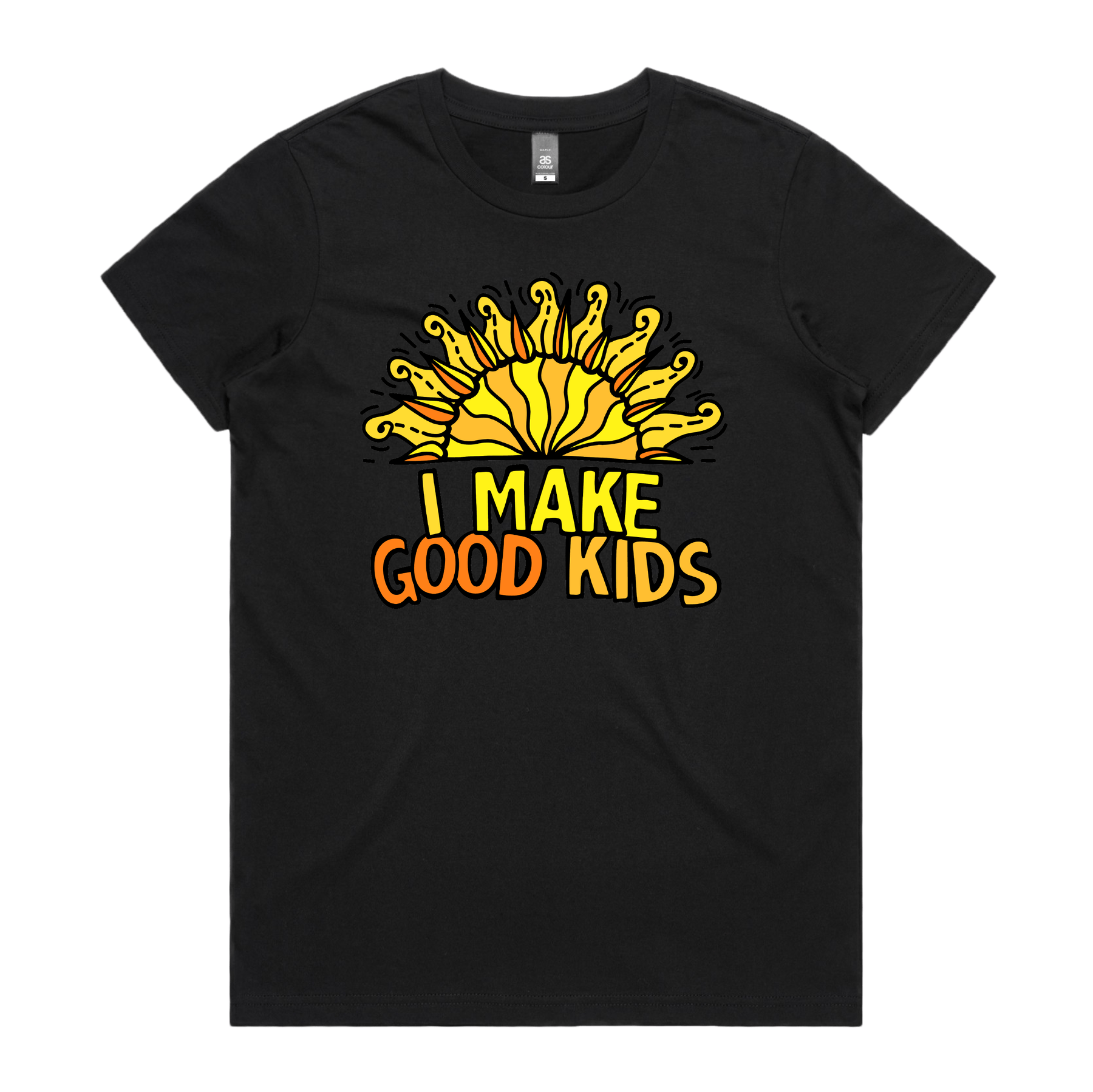 I Make Good Kids ๐ฉโ๐งโ๐ฆ โ Women's T Shirt