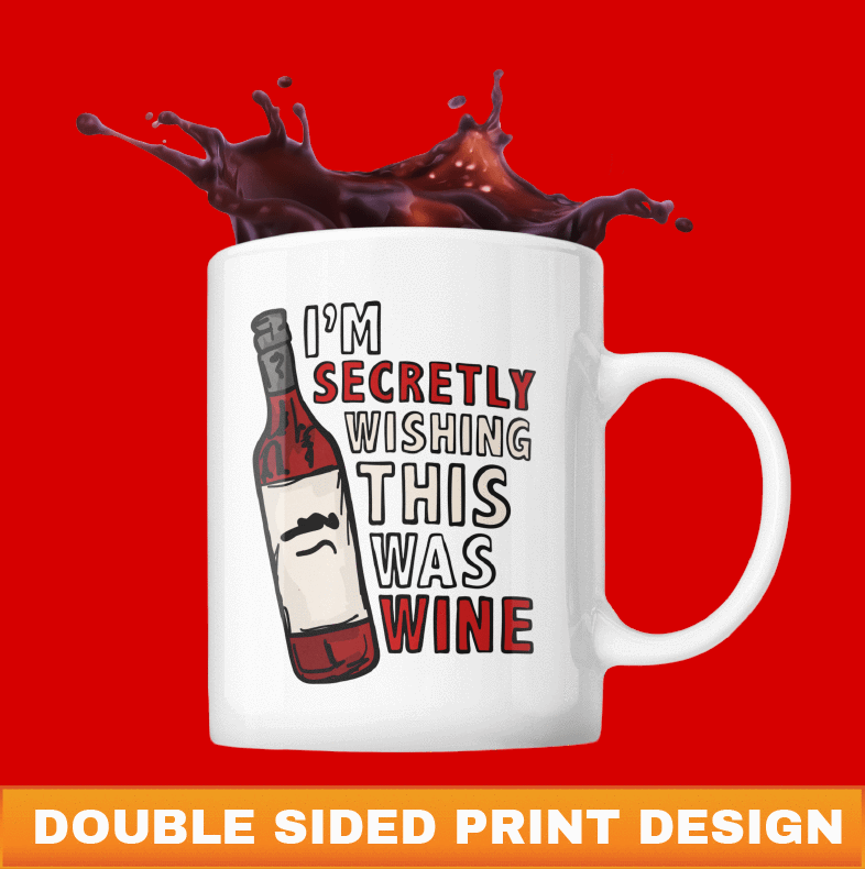I Wish This Was Wine ๐ท - Coffee Mug