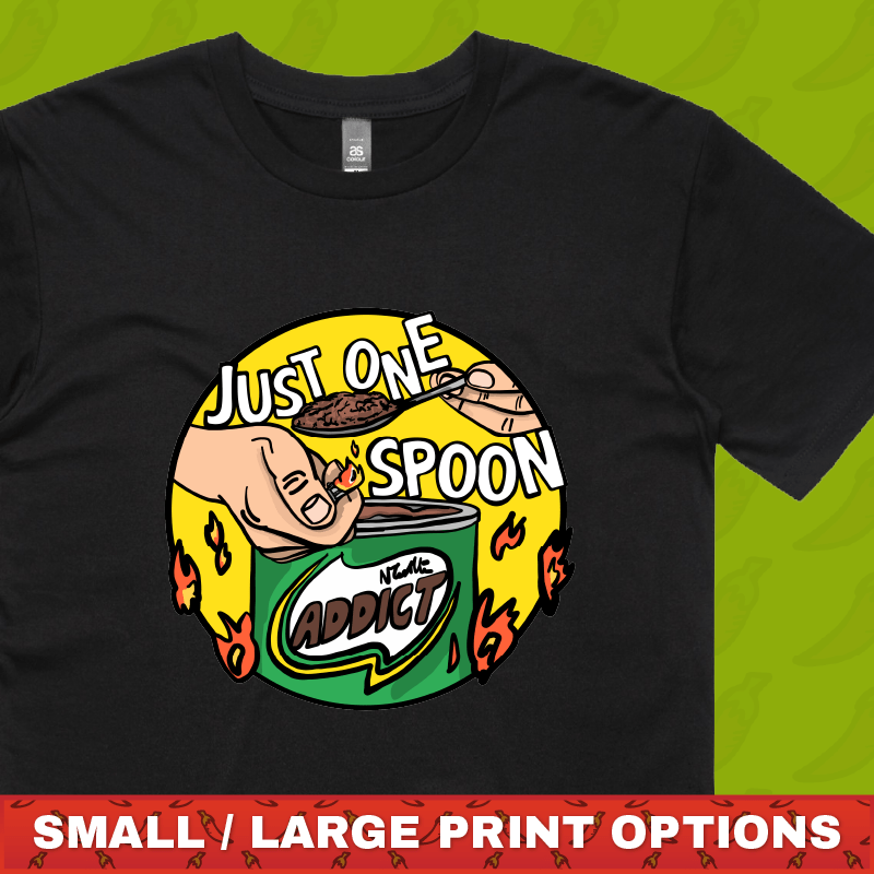 Just One Spoon 🥄 - Men's T Shirt
