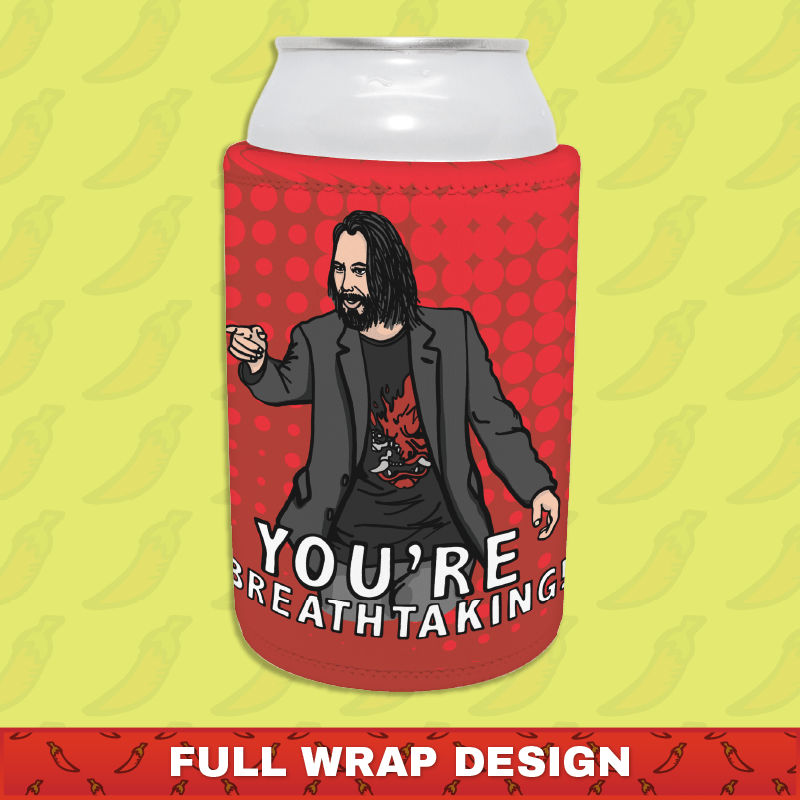 Keanu Breathtaking 👈 - Stubby Holder