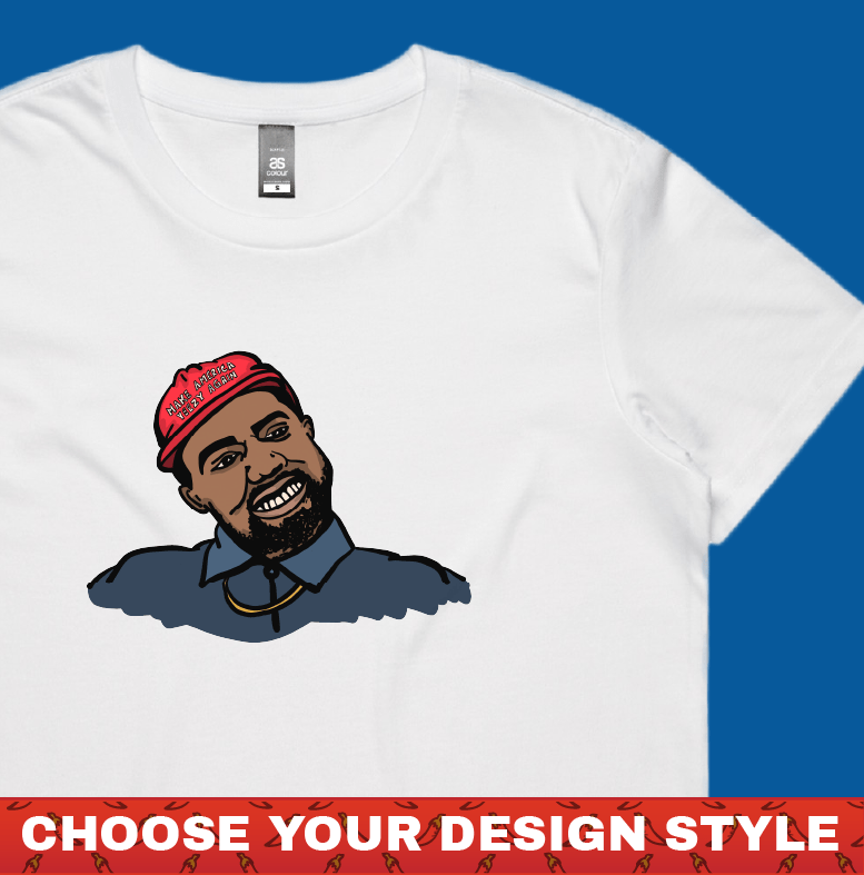 Make America Yeezy Again ๐ฆ
- Women's T Shirt