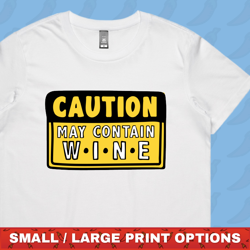 May Contain Wine ๐ท โ Women's T Shirt