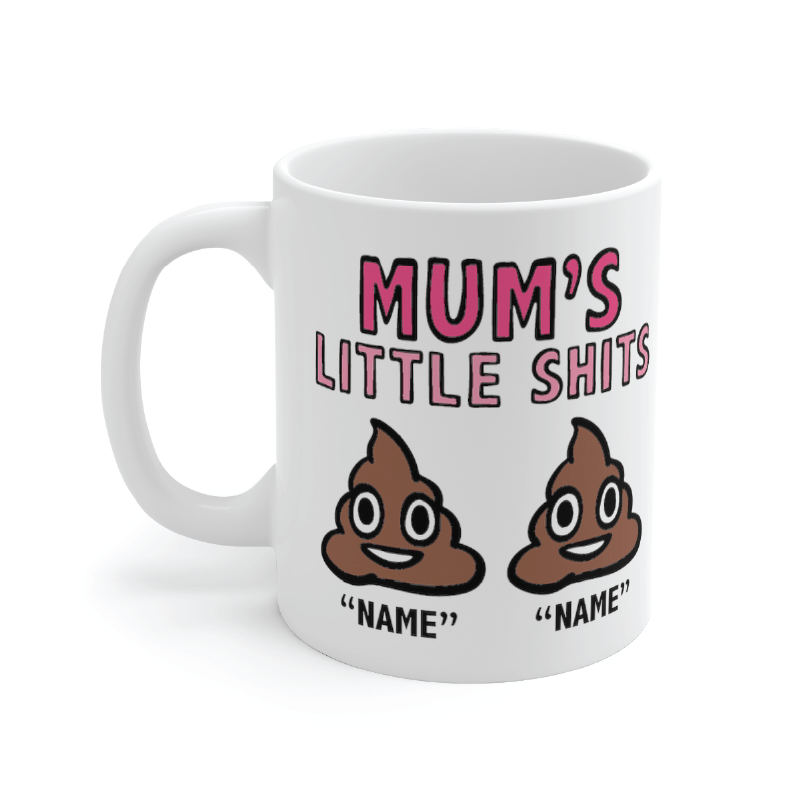 Mum's Little 💩's - Customisable Coffee Mug