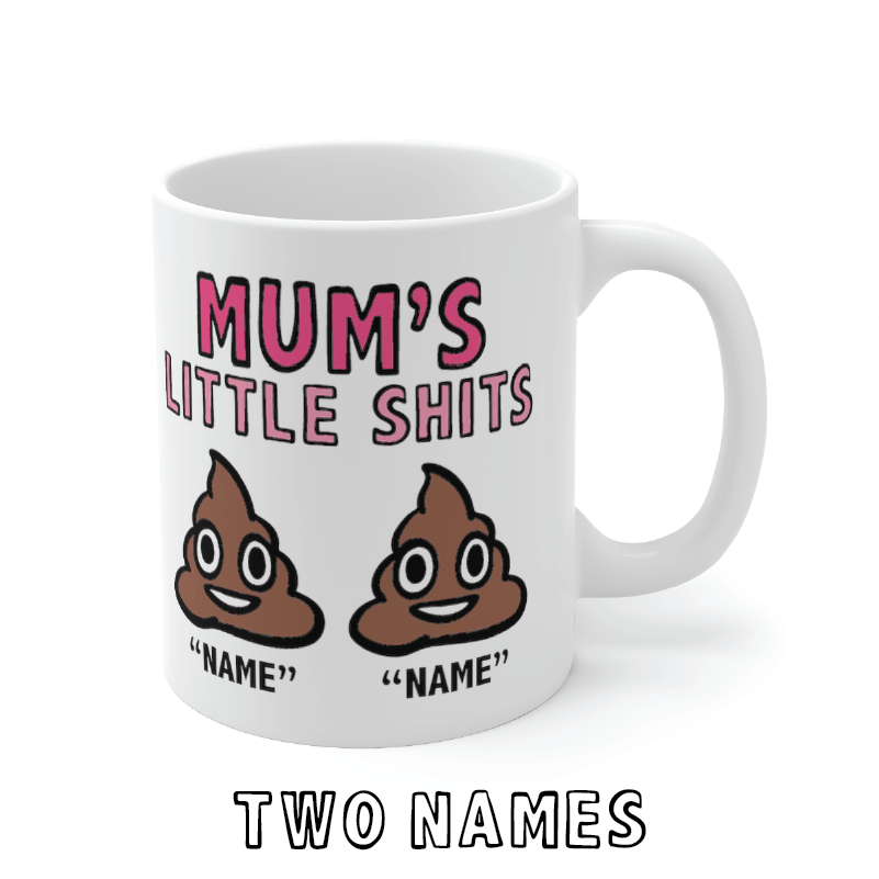 Mum's Little 💩's - Customisable Coffee Mug