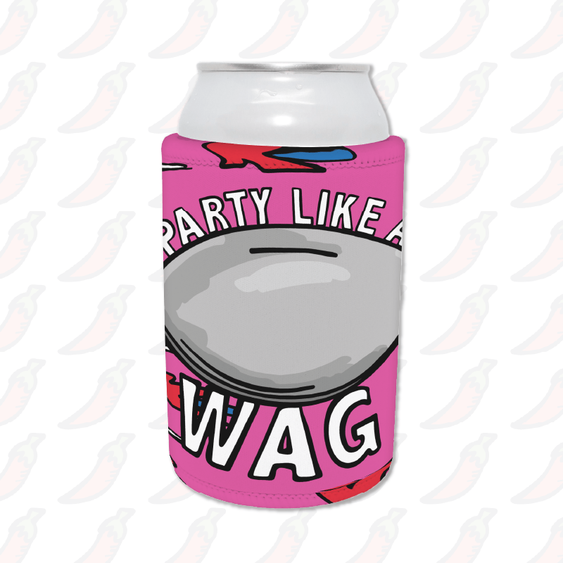 Party Like a WAG 🍽❄ - Stubby Holder