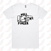 Pull My Finger ๐ โ Men's T Shirt