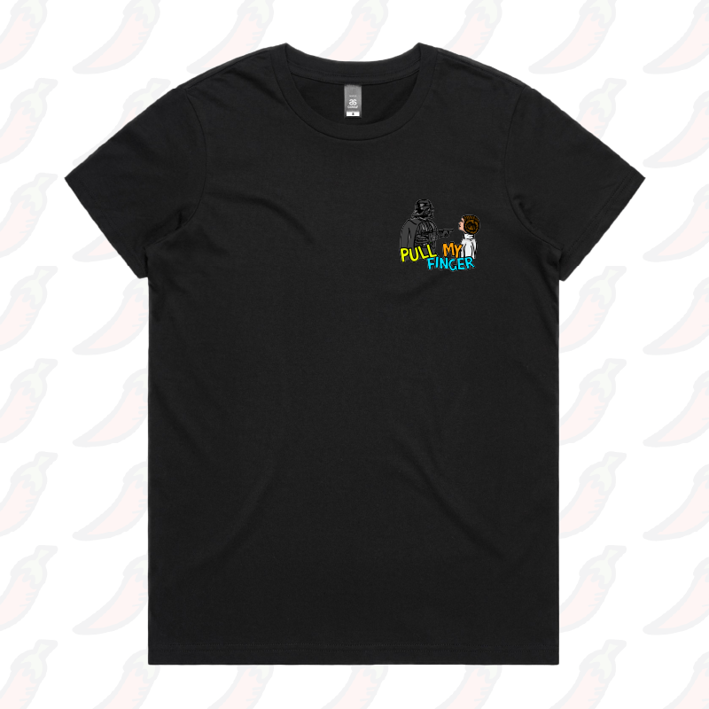 Pull My Finger ๐ โ Women's T Shirt
