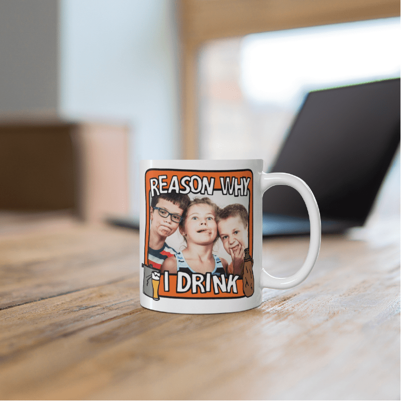 Reason Why I Drink 🍺 - Customisable Coffee Mug