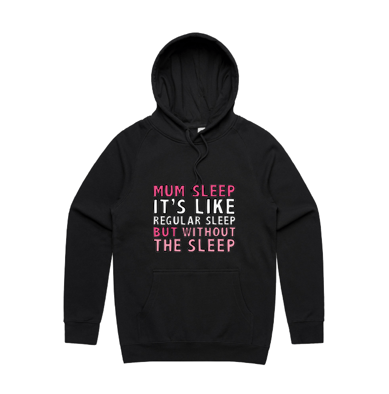 S / Black / Large Front Design Mum Sleep 🥱 - Unisex Hoodie