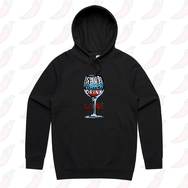 S / Black / Large Front Print Save Water Drink Wine ๐ท- Unisex Hoodie
